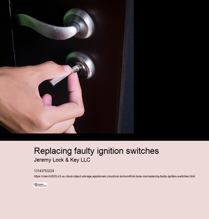 Replacing faulty ignition switches