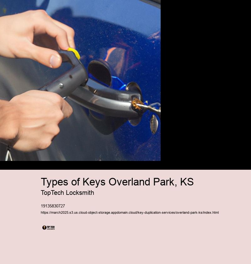 Types of Keys Overland Park, KS